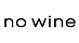 no wine no wine